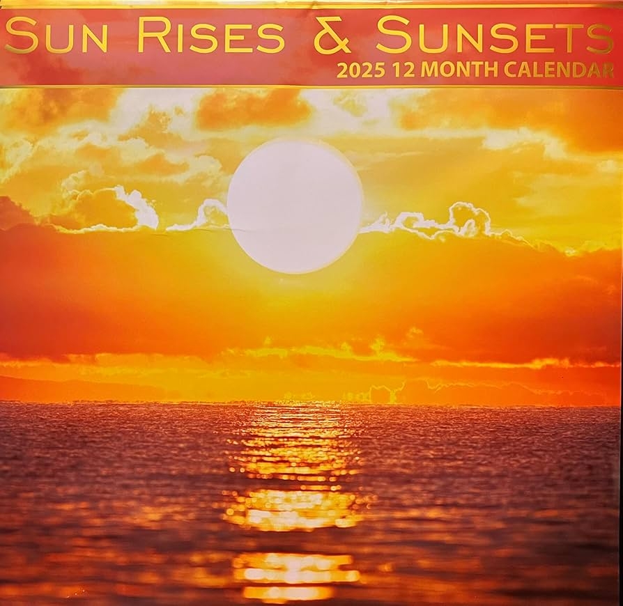 Amazon 2025 Sun Rises U0026 Sunsets 12 Month Wall Calendar 12 X 24 Inches Office Products