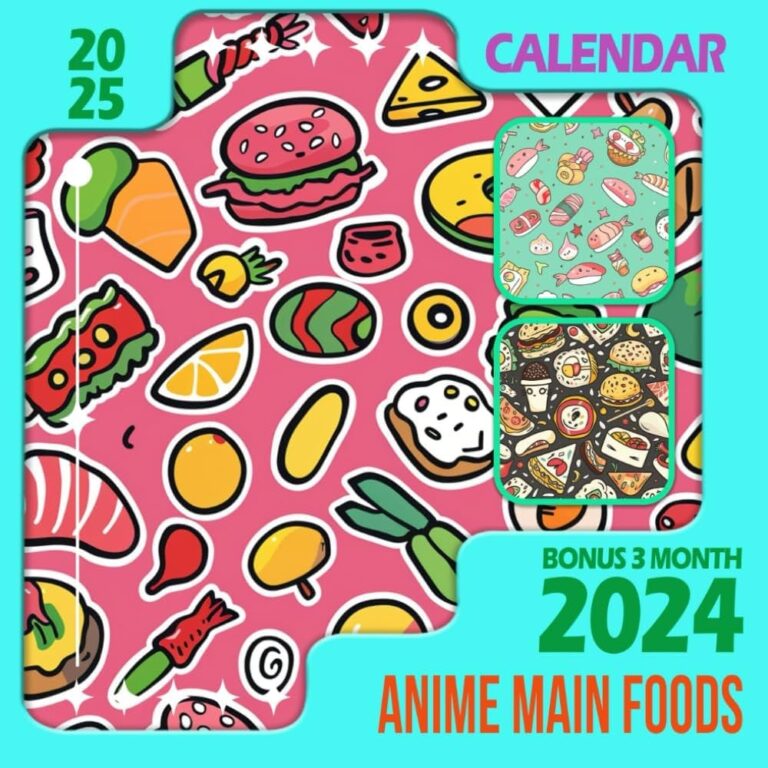 Anime Main Foods Calendar 2025 From October 2024 To December 2025 Including Bonus 3 Months 2024 With Photography Of Colorful Pattern Perfect For