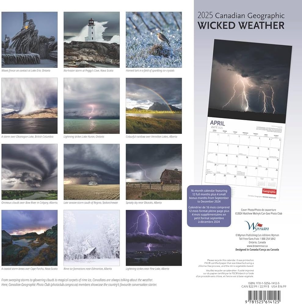 Canadian Geographic Wicked Weather OFFICIAL 2025 12 X 24 Inch Monthly Square Wall Calendar Foil Stamped Cover Wyman Publishing Science Nature Photography Publishing Wyman Publishing Wyman Publishing Wyman Geographic Canadian 