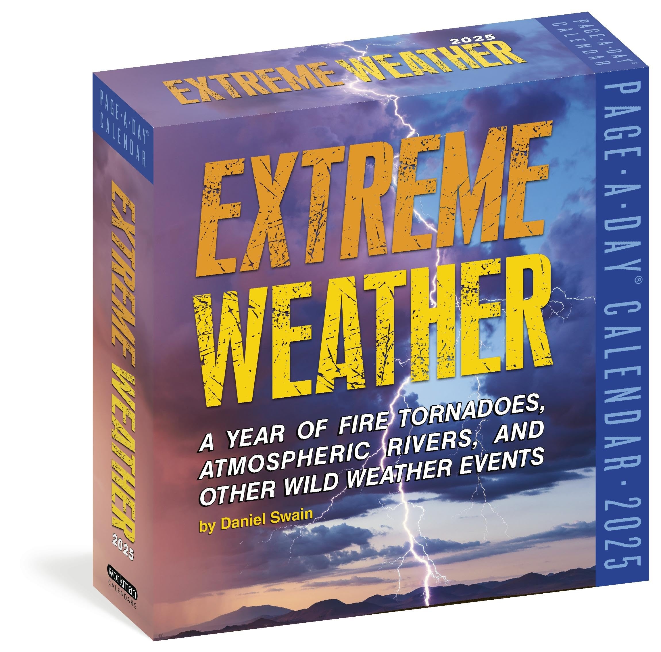 Extreme Weather Page A Day Calendar 2025 A Year Of Fire Tornadoes Atmospheric Rivers And Other Wild Weather Events
