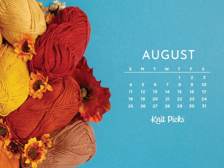 Free Downloadable August 2024 Calendar The Knit Picks Staff Knitting Blog