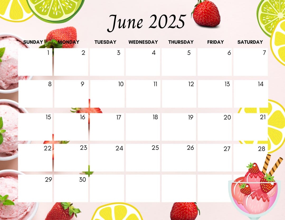 June 2025 Calendar Cute Colorful Calendar Fresh Strawberries And Ice Cream Printable Digital Food Calendar Instant Download Etsy